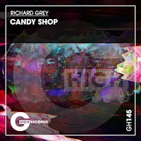 Richard Grey — Candy Shop (Edit) — обложка