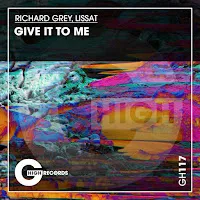 Richard Grey — Give It To Me Ft Lissat — обложка